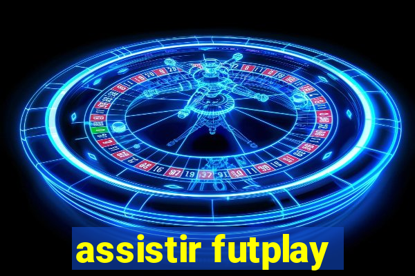 assistir futplay